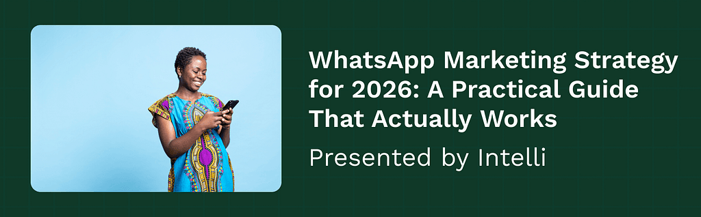 WhatsApp Marketing Strategy for 2026: A Practical Guide That Actually Works