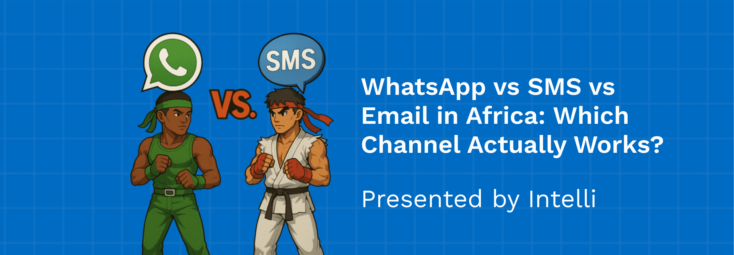 WhatsApp vs SMS vs Email in Africa: Which Channel Actually Works?
